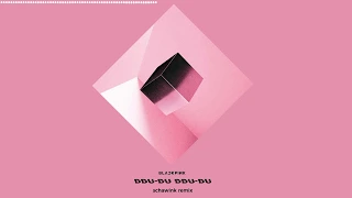 BLACKPINK - 뚜두뚜두 (DDU-DU DDU-DU) (schawink 2019 Remix)