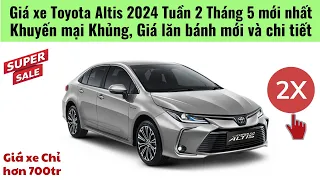 Siêu giảm giá Toyota Altis 2024 Tuần 2 Tháng 5|Khuyến mại và giá lăn bánh mới nhất|Toyota Pháp Vân