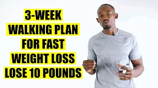 3 Week Walking Plan for Fast Weight Loss - Lose 10 Pounds in 3 Weeks