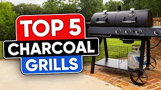 Top 5 Charcoal Grills in 2024 👌