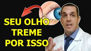 PORQUE O SEU OLHO TREME [causa de tremor nos olhos]| Dr. Gabriel Azzini