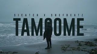 Sicatch X Shefbeatz - Tamoome(Official Music Video)