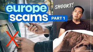 15 TOURIST SCAMS TO AVOID IN EUROPE | PART 1 (Filipino w/ English Subs)