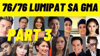 PART 3 | MGA ARTISTANG LUMIPAT SA GMA