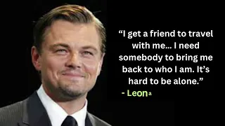 Best and Popular Leonardo DiCaprio Quotes
