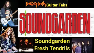 Fresh Tendrils - Soundgarden - Guitar + Bass TABS Lesson