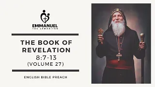 ETS (English) | 10.06.2022 The Book of Revelation (Chapter 8:7-13) | Volume 27