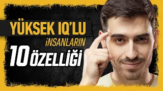 Zeki İnsanların 10 Özelliği | Yüksek IQ'lu Olmak Bir Lütuf mu? Lanet mi?