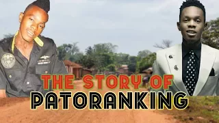The Story of Patoranking - (Before The Fame)