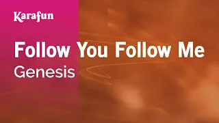 Follow You Follow Me - Genesis | Karaoke Version | KaraFun