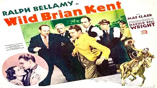 WILD BRIAN KENT (1936) - Ralph Bellamy - Free Western Movie [English]