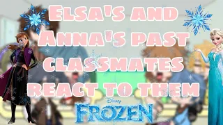 Elsa's and Anna's past classmates react to them || Rapunzel and Elsa Rap?! || Frozen || Maddie_Sun