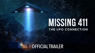 Missing 411 - The U.F.O. Connection - Official Trailer