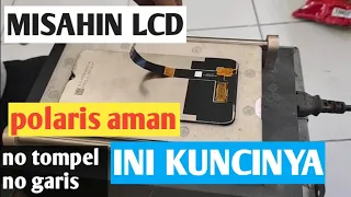 CARA MEMISAHKAN LCD DARI TOUCHCRIN HP PONI YANG BENAR DAN MEMASANG OCA KERING NYA... SANGAT MUDAH...