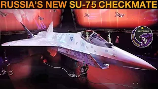 Discussion: Russia's New 5th Gen Fighter - Su-75 Checkmate