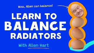 Learn How To Balance Your Radiators