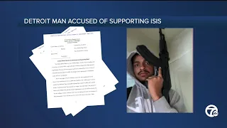 Detroit man allegedly supporting ISIS charged for trying to send group funds