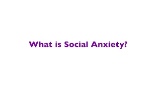 Social Anxiety Disorder