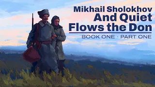 SHOLOKHOV | and quiet flows the don | book one, part one [audio book, unabridged]