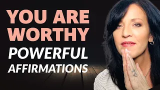 YOU ARE WORTHY POWERFUL HEALING POSITIVE SELF TALK AFFIRMATIONS/LISA ROMANO