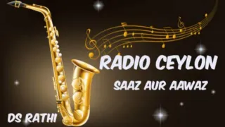 RADIO CEYLON 19 05 2024 SUNDAY 03 SAAZ AUR AWAZ