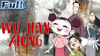 【ENG】Wu Jian Xiong | Animation Movie | Kid Movie | China Movie Channel ENGLISH