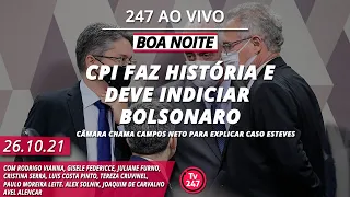 Boa noite 247 - CPI deve indiciar Bolsonaro e mais 80 pessoas; Câmara quer ouvir Campos Neto