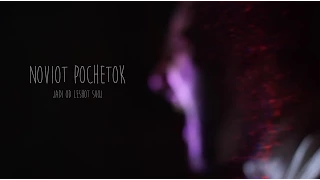 Noviot Pochetok - Jadi od leshot svoj (Official Video)