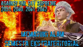 Against The Sky Supreme Episode 2059, 2060, 2061, 2062 || Alurcerita