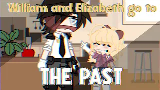 William and Elizabeth go to the past||Gacha Club Afton Family||FNaF||a bit chaotic