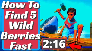 How To Find 5 Wild Berries Fast - Raft