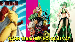 Gánh Saitama Còng Lưng, MVP Gánh Team Tốt Nhất Các Arc Là Ai | Fubuki, Tatsumaki Hay King