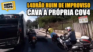 L4DRÃO RUIM DE IMPROVISO CAVA a PRÓPRIA COV4