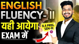 B.A Program Semester 3rd | English fluency-II Important Questions with Answers | DU, SOL