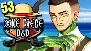 ONE PIECE D&D #53 | "Sky Pirates" | Tekking101, Lost Pause, 2Spooky & Briggs