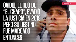 Ovidio, el hijo de “El Chapo”, evadió la justicia en 2019 pero su destino fue marcado entonces