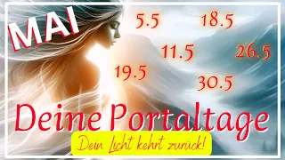 🔮 "#PORTALTAGE IM MAI ➡️ was passiert?" 🔮 GIB ACHT...! ♾️ Deine LICHT FREQUENZ wird erhöht #orakel