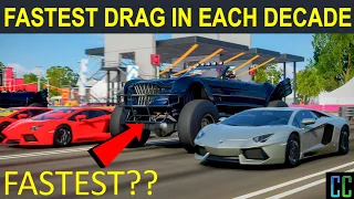 *NEW* FASTEST DRAG Car In Forza Horizon 4 From Each Decade! l Years 720s to 2550s