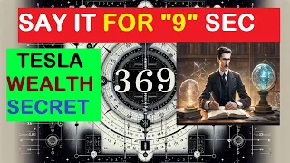 Unlocking the Universe: Nikola Tesla's 3, 6, 9 || A DIVINE PRAYER - Unbelievable How Fast It Works