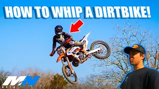 HOW TO WHIP A DIRT BIKE IN 4 EASY STEPS