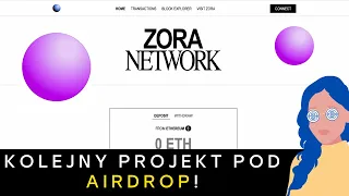 Jak przygotować się pod airdrop ZORA NETWORK? Krok po kroku