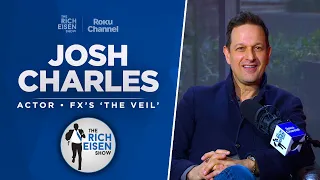 Josh Charles Talks FX’s ‘The Veil,’ Ravens, Robin Williams & More with Rich Eisen | Full Interview