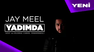 Jay Meel - Yadımda 2019 (Official Audio)