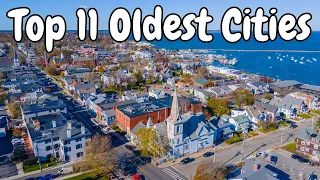 America's Top 11 Oldest Cities