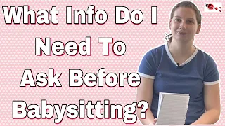 What Info Do I Need To Ask Before Babysitting?