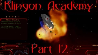 Klingon Academy - Part 12 - Ain't Played In Ages