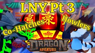 Lunar New Year PART 3: Hatching Missions: Co-hatch, 2 mut Howler (Dragon Adventures, Roblox)