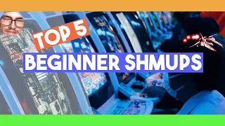 Top 5 Beginner Shmups