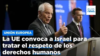 La UE convoca a Israel para tratar el respeto de los derechos humanos y el fallo de la CIJ sobre…