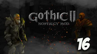 Gothic 2: Ностальгия Мод Прохождение #16